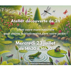 Atelier mare naturelle - mercredi 23 juillet 2025 Atelier mare naturelle - mercredi 23 juillet 2025
